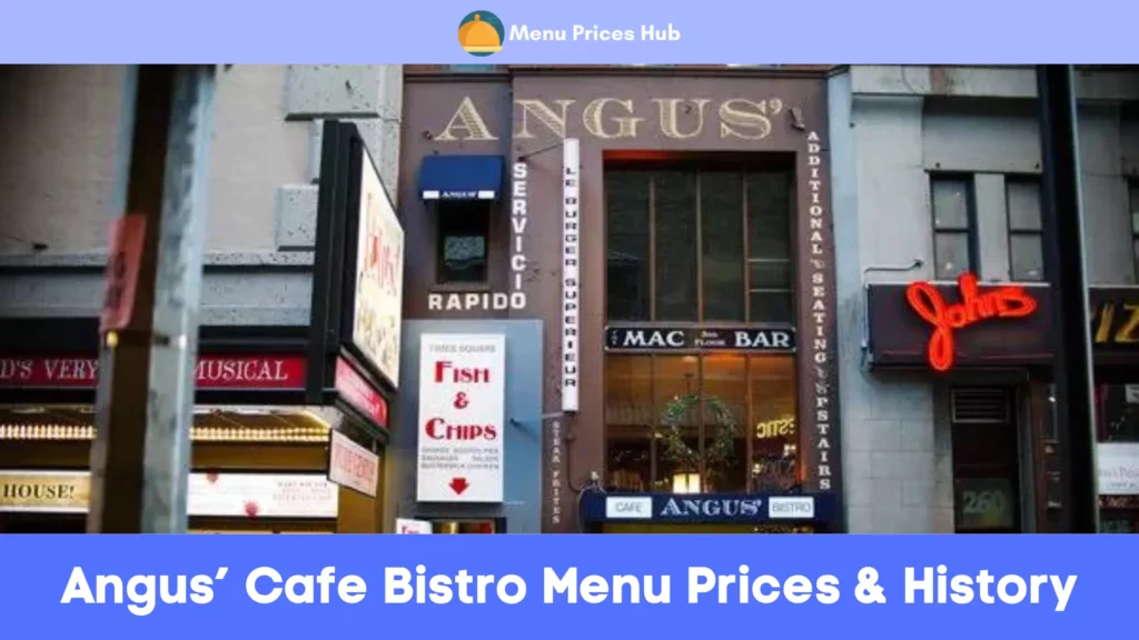 angus cafe bistro menu prices history