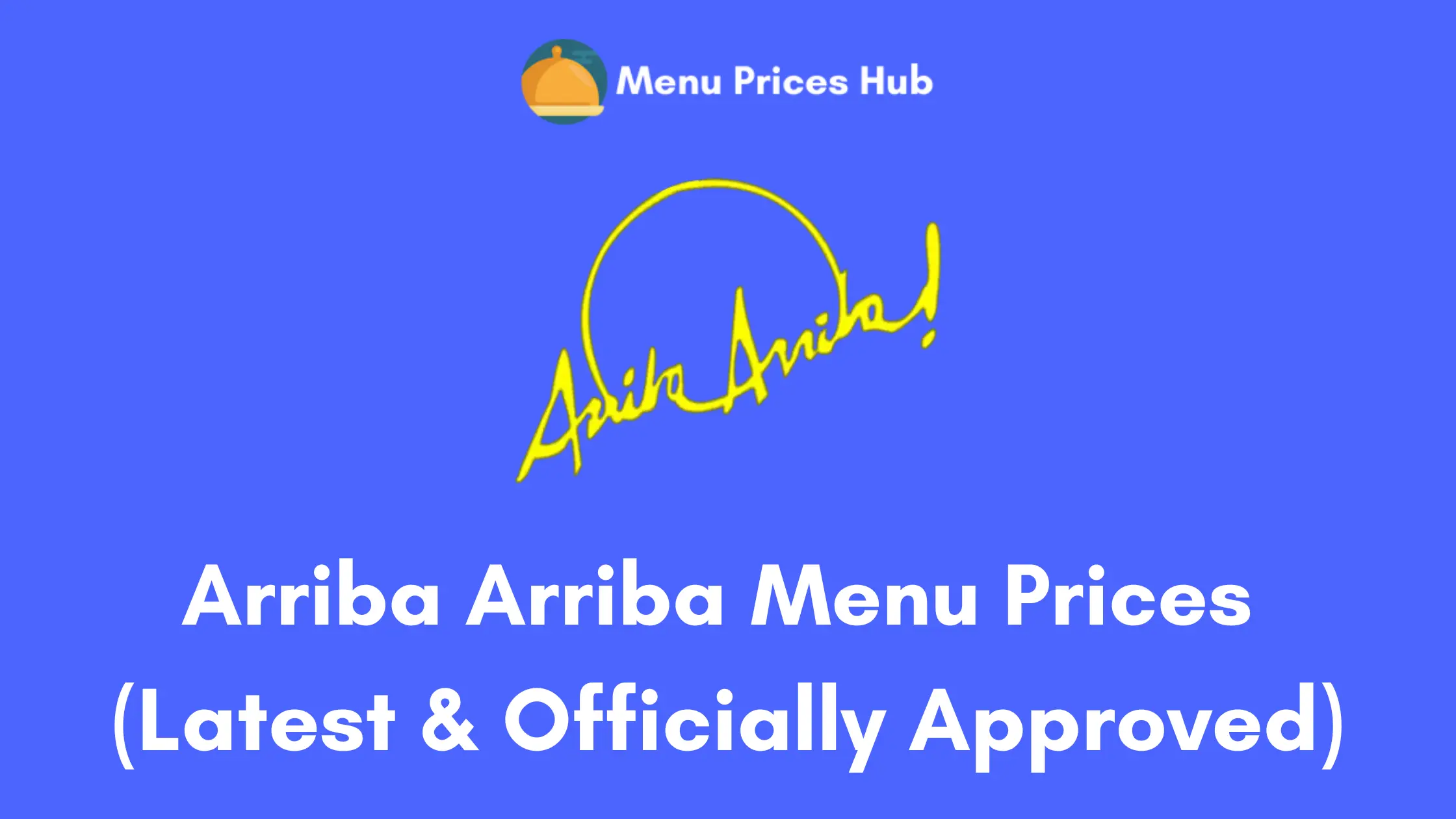 arriba arriba menu prices